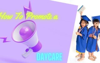 how to promote a daycare