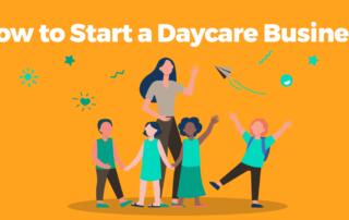 How to Start a Daycare Business