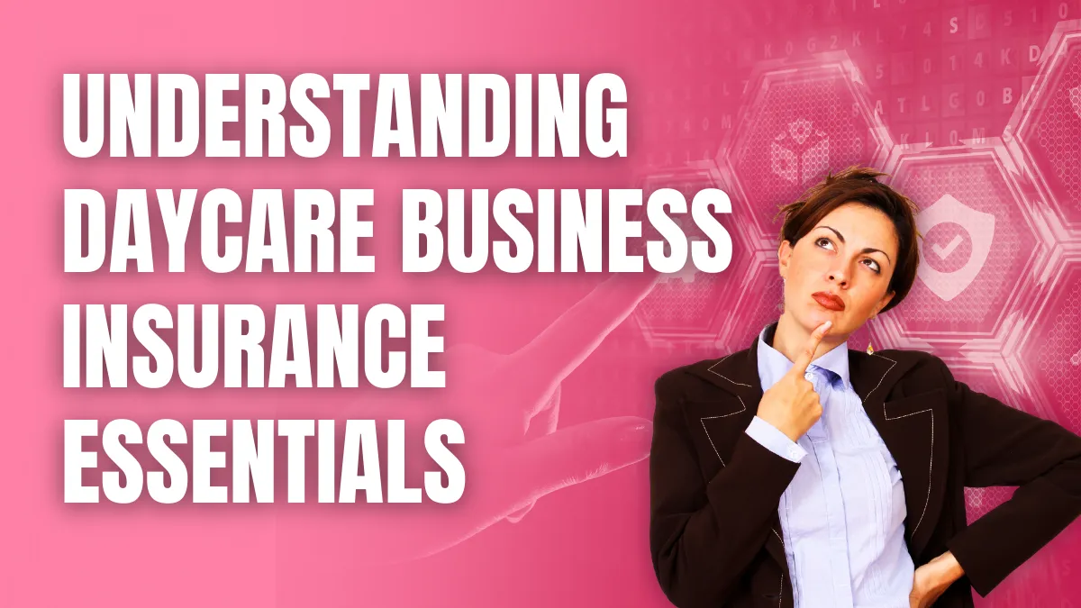 daycare business insurance
