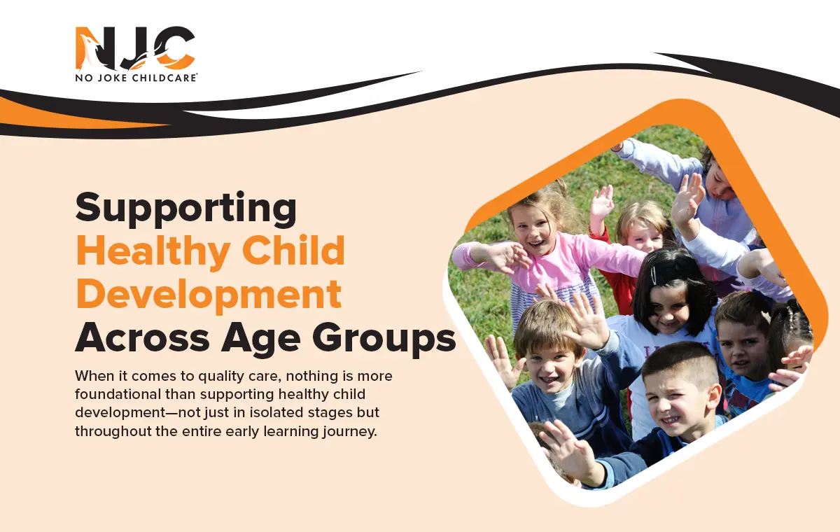 Supporting Healthy Child Development Across Age Groups